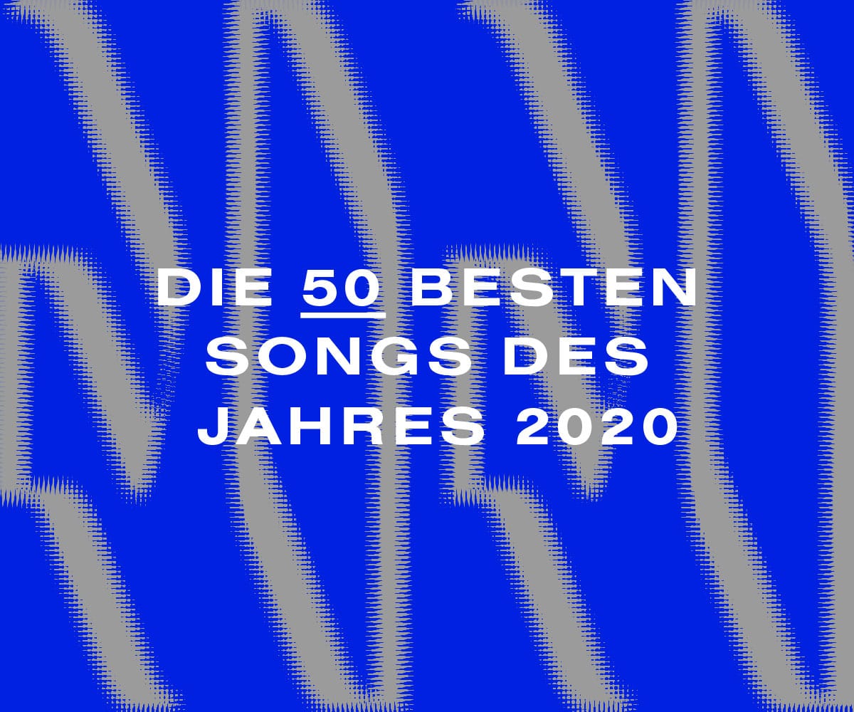 Die 50 Besten Songs Des Jahres 2020 The Postie